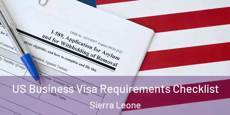  US Business Visa Requirements Checklist Sierra Leone